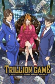 Trillion Game เกมชีวิตพิชิตล้านล้าน ตอนที่ 1-14 ซับไทย ยังไม่จบ